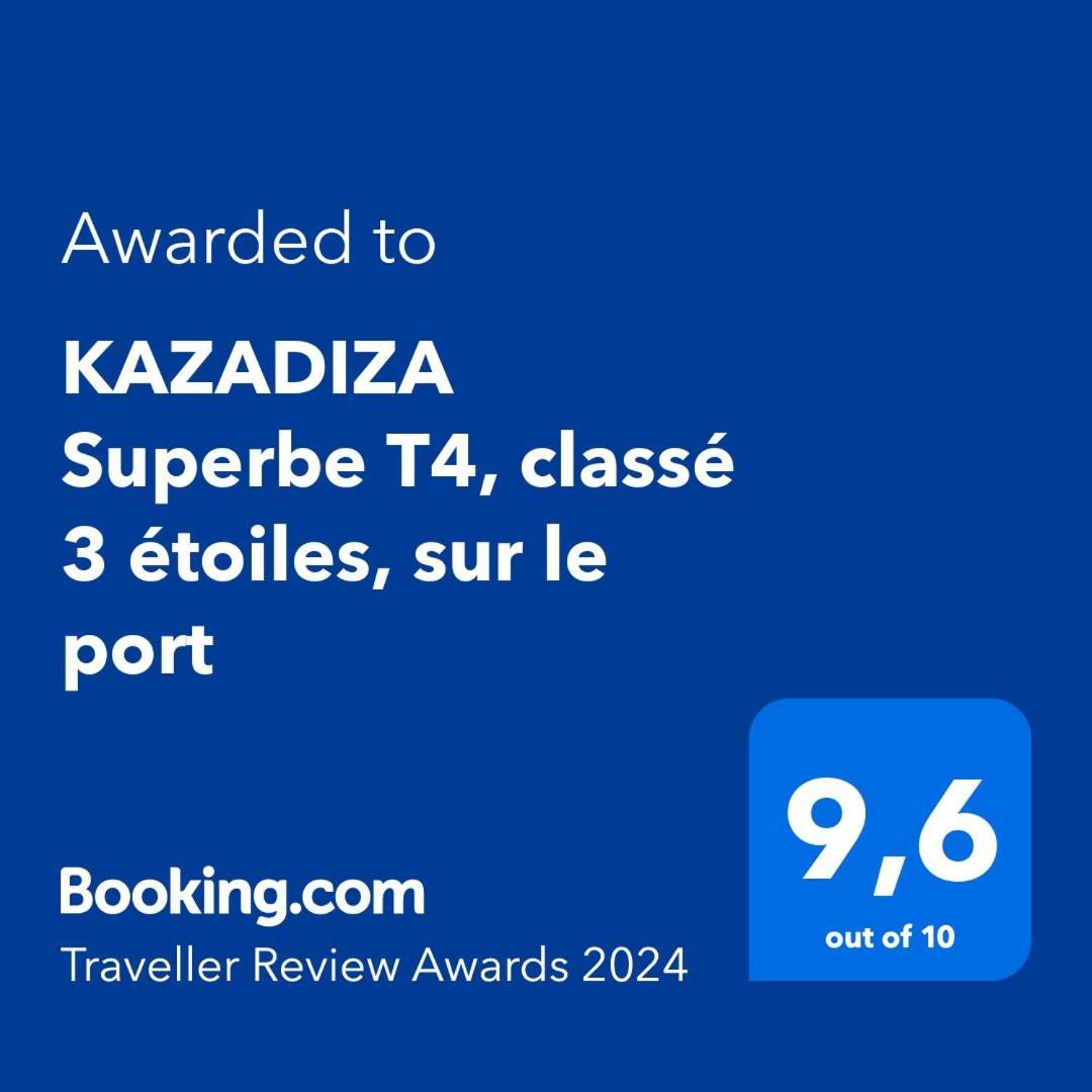 Kazadiza Superbe T4, Classe 3 Etoiles, Sur Le Port بورت-فوندر المظهر الخارجي الصورة